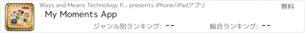 おすすめアプリ My Moments App