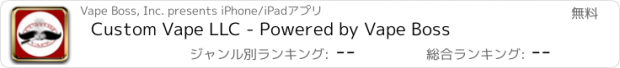 おすすめアプリ Custom Vape LLC - Powered by Vape Boss