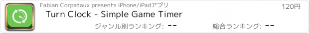 おすすめアプリ Turn Clock - Simple Game Timer