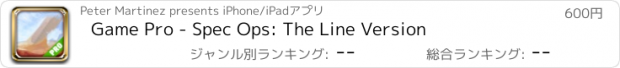 おすすめアプリ Game Pro - Spec Ops: The Line Version