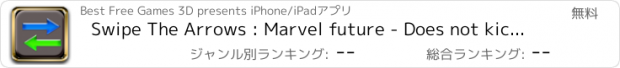 おすすめアプリ Swipe The Arrows : Marvel future - Does not kick wrong Arrow !