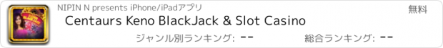 おすすめアプリ Centaurs Keno BlackJack & Slot Casino