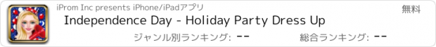 おすすめアプリ Independence Day - Holiday Party Dress Up