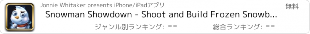 おすすめアプリ Snowman Showdown - Shoot and Build Frozen Snowballs