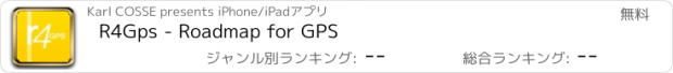 おすすめアプリ R4Gps - Roadmap for GPS