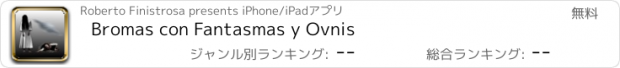 おすすめアプリ Bromas con Fantasmas y Ovnis