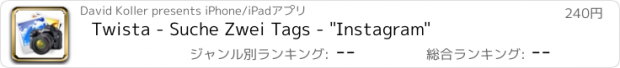 おすすめアプリ Twista - Suche Zwei Tags - "Instagram"