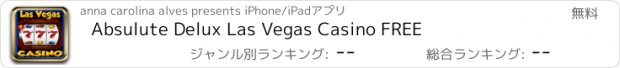 おすすめアプリ Absulute Delux Las Vegas Casino FREE